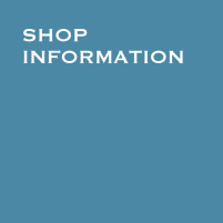 SHOP INFORMATION